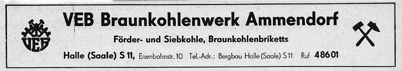 Scan einer Werbung des VEB Braunkohlenwerk Ammendorf aus dem Branchenfernsprechbuch des Bezirks Halle Saale von 1959